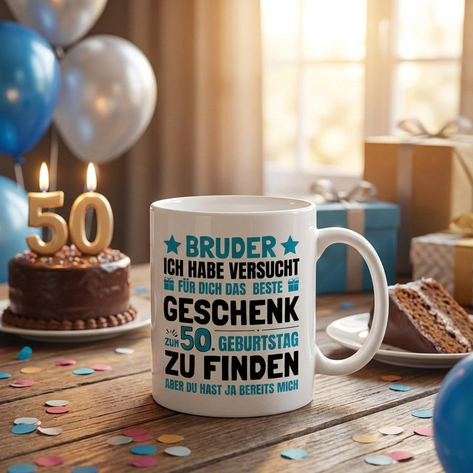 Bruder Geschenk 50. Geburtstag Tasse
