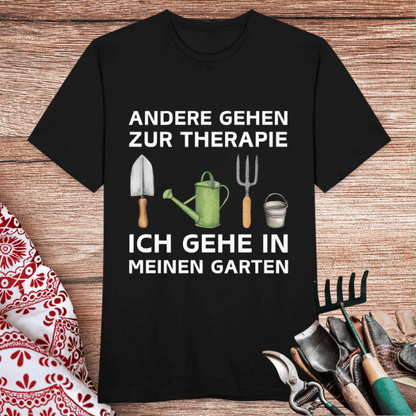 Männer T-Shirt "Andere gehen zur Therapie, ich gehe in meinen Garten"