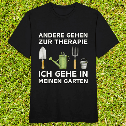 Männer T-Shirt "Andere gehen zur Therapie, ich gehe in meinen Garten"