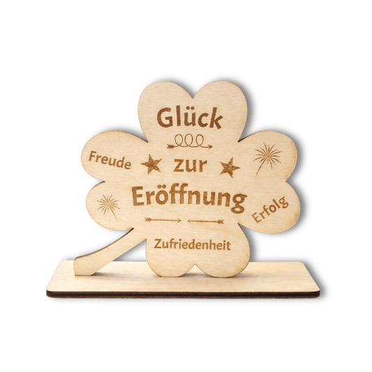 Holz Kleeblatt "Zur Eröffnung"