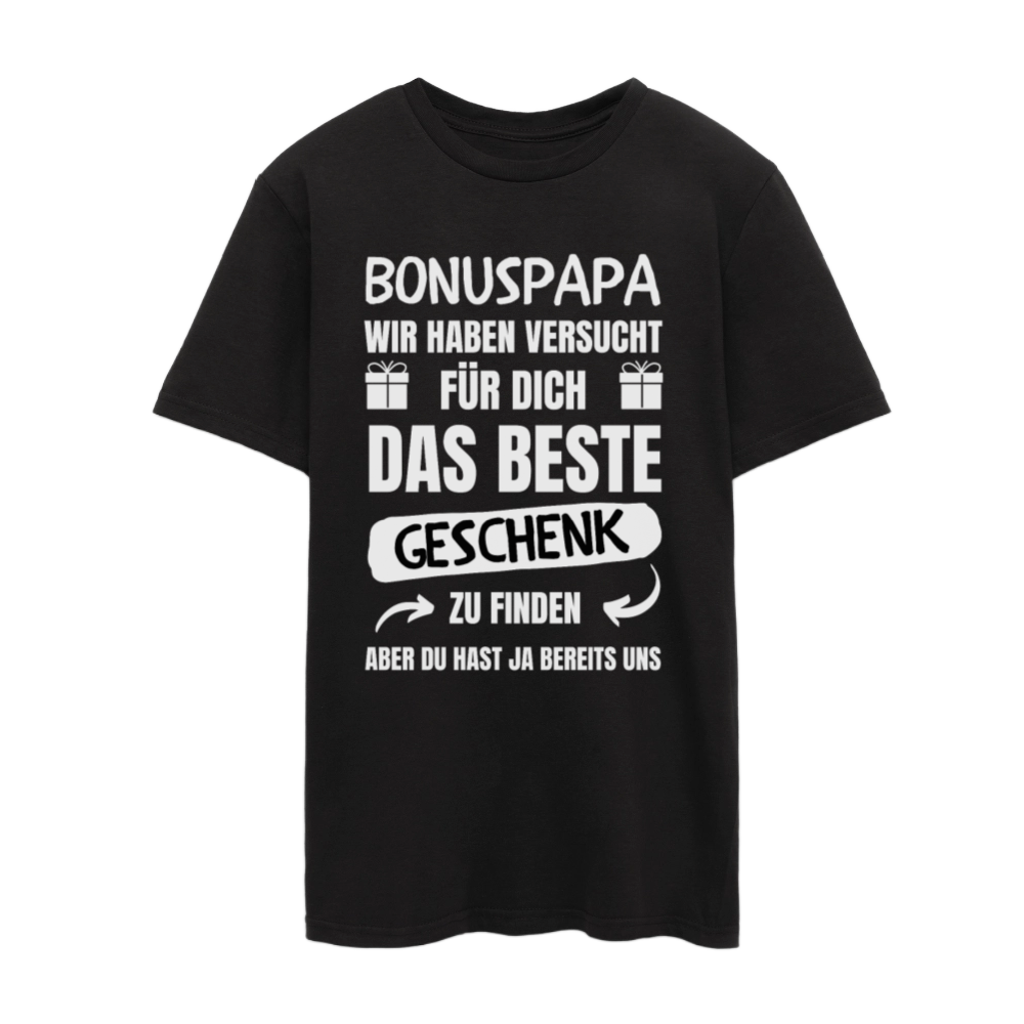 Männer T-Shirt "Bonuspapa - Wir haben versucht für dich das beste Geschenk zu finden"
