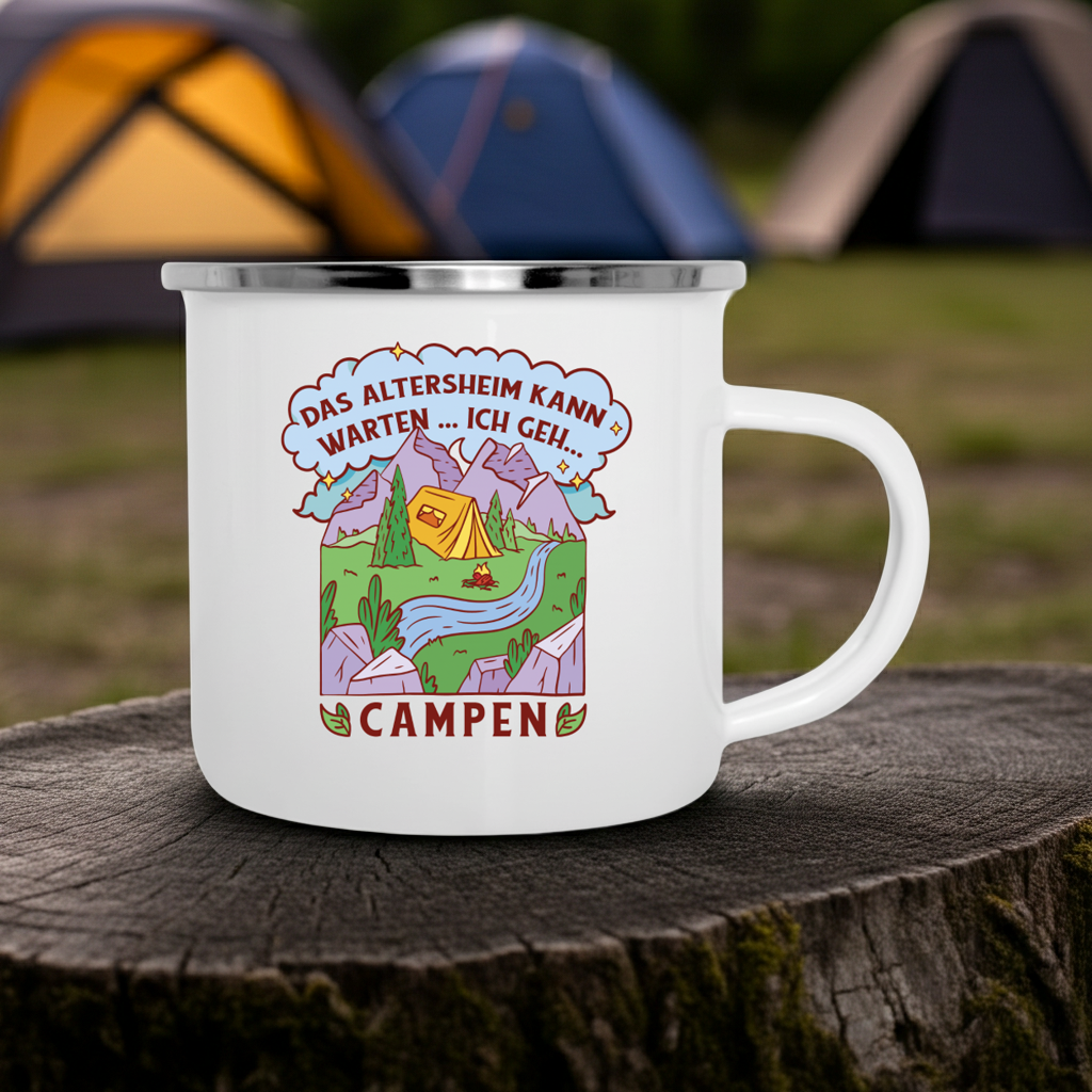 Emaille-Tasse "Das Altersheim kann warten, ich geh Campen"