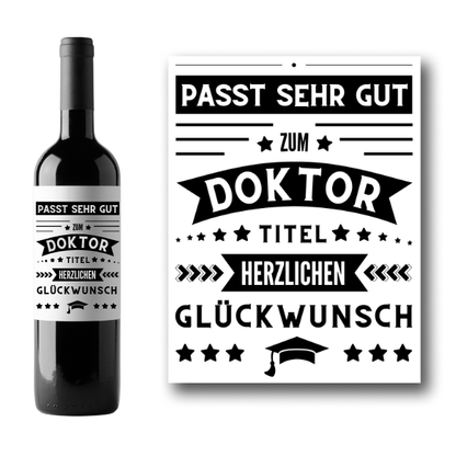 Flaschenetikett "Passt sehr gut zum Doktortitel"
