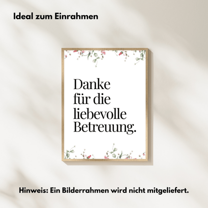 Poster "Danke für die liebevolle Betreuung" ideal für Bilderrahmen
