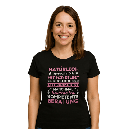 Selbstständigkeit T-Shirt Frauen