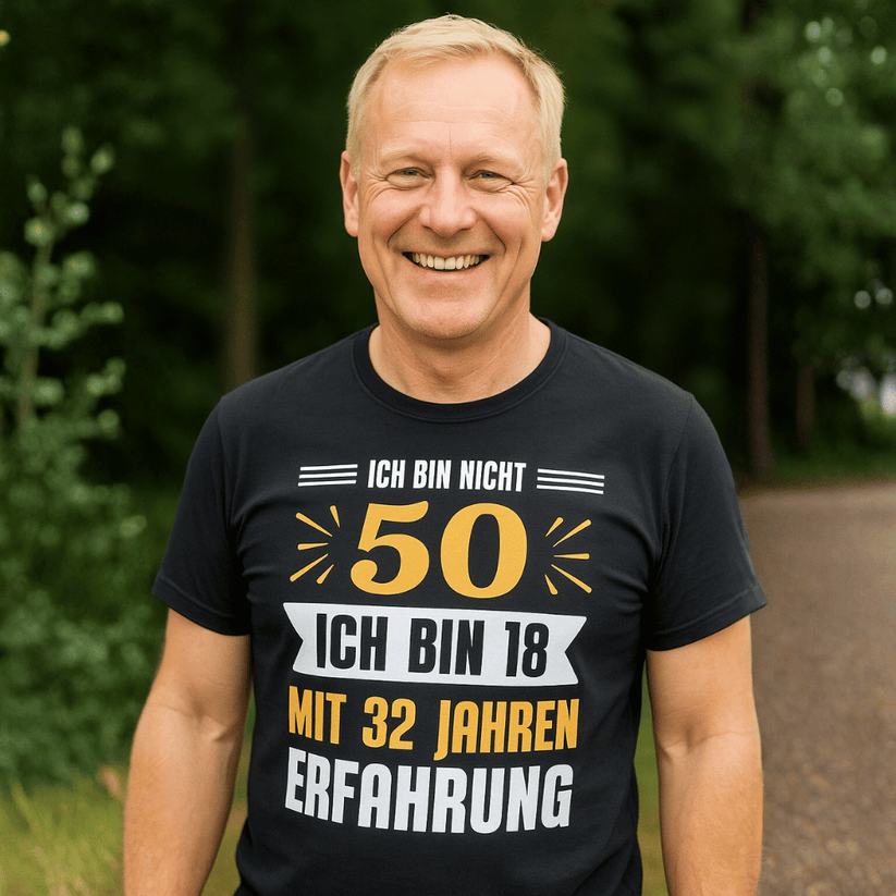 Männer T-Shirt "Ich bin nicht 50 - Ich bin 18 mit 32 Jahren Erfahrung" - Schwarz