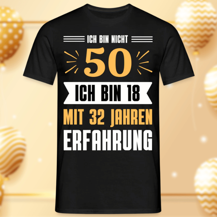 T-Shirt 50. Geburtstag Männer lustig