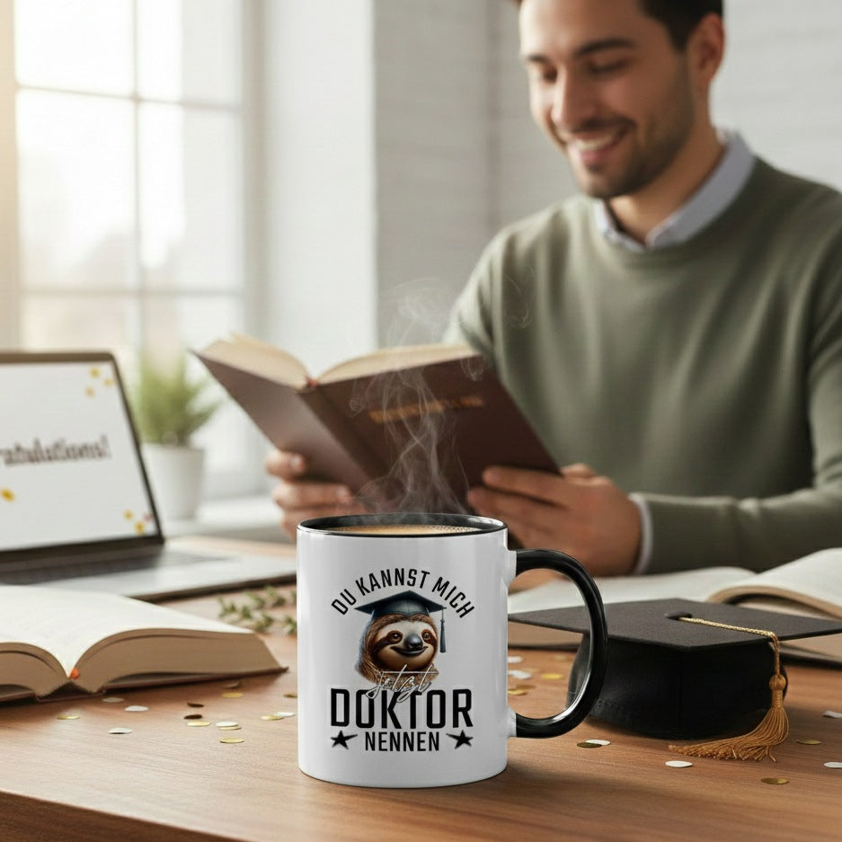 Tasse Geschenk Doktortitel "Du kannst mich jetzt Doktor nennen"