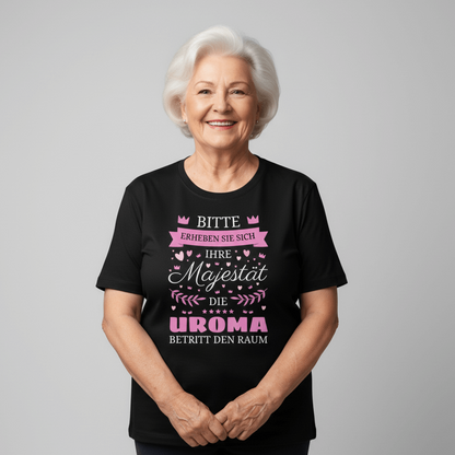 Uroma T-Shirt Ihre Majestät