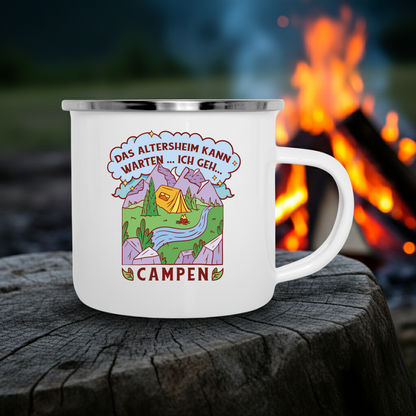 Emaille-Tasse "Das Altersheim kann warten, ich geh Campen"