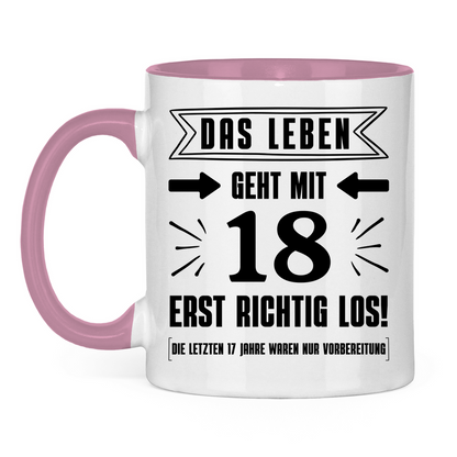 Tasse "Das Leben geht mit 18 erst richtig los" weiß/pink