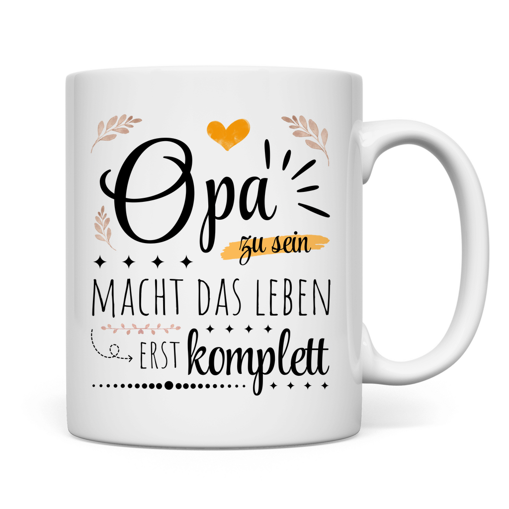 Tasse "Opa zu sein macht das Leben erst komplett"