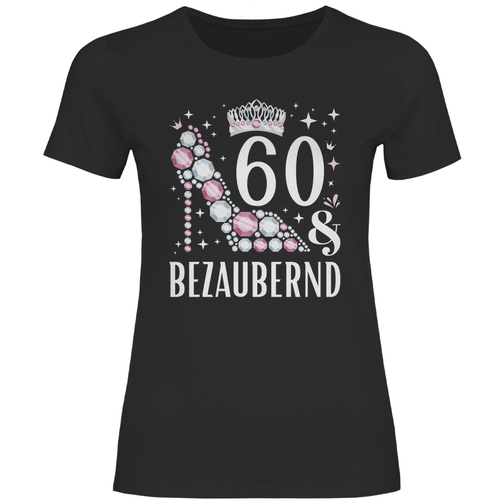 Damen T-Shirt "60 und bezaubernd" schwarz