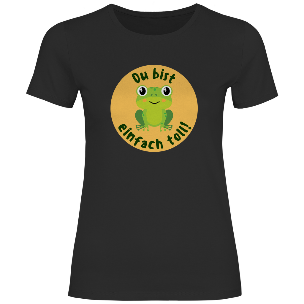 Damen T-Shirt "Du bist einfach toll!" (Frosch-Motiv) schwarz