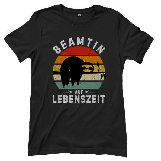 Damen T-Shirt "Beamtin auf Lebenszeit"