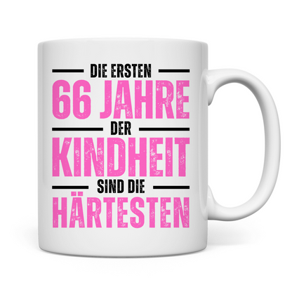 Tasse "Die ersten 66 Jahre der Kindheit"