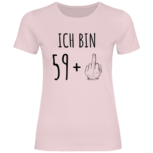 Damen T-Shirt "Ich bin 59 plus Mittelfinger" rosa