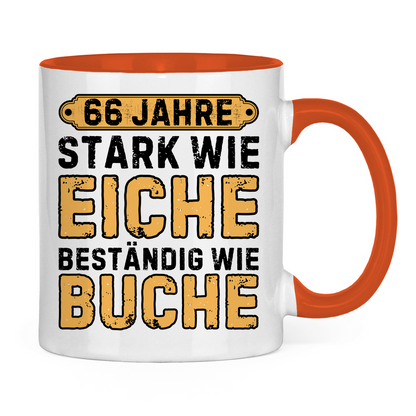 Tasse "66 Jahre - Stark wie Eiche, beständig wie Buche"