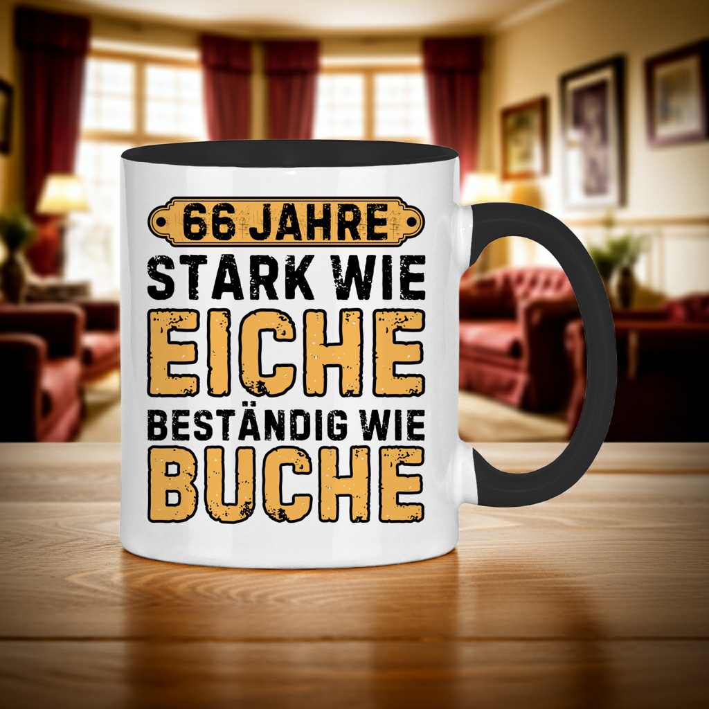 Tasse "66 Jahre - Stark wie Eiche, beständig wie Buche"