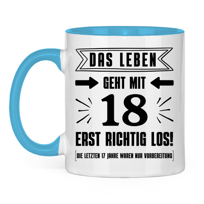 Tasse "Das Leben geht mit 18 erst richtig los" weiß/hellblau