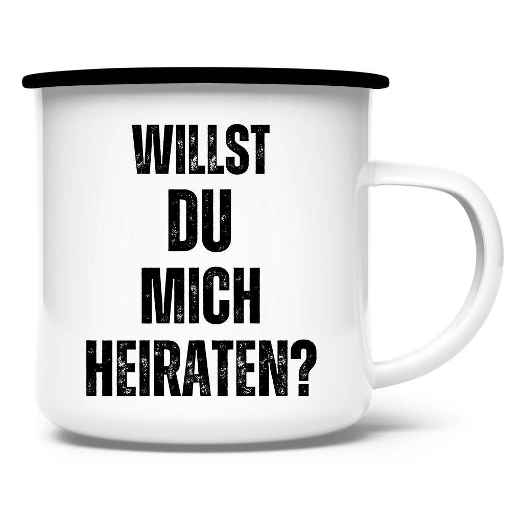 Emaille Tasse "Willst du mich heiraten?"