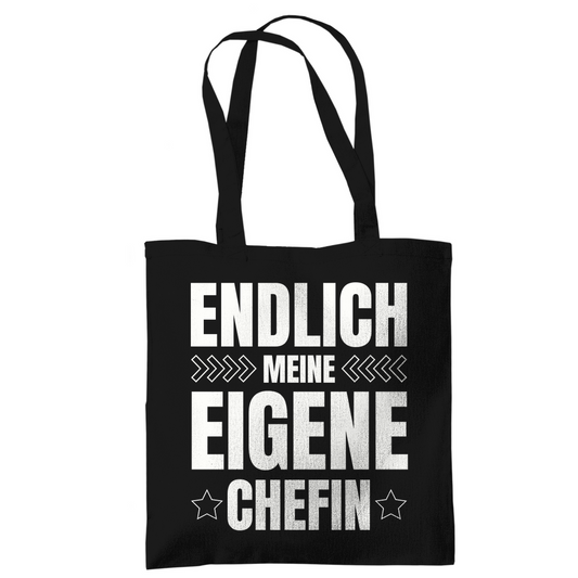 Tragetasche "Endlich meine eigene Chefin"