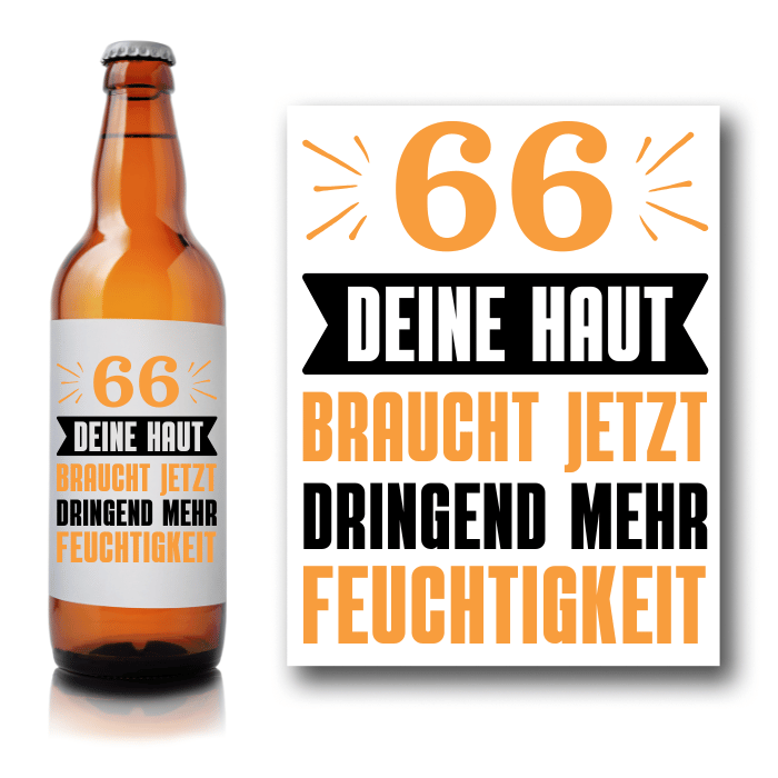 Bieretikett Bierflasche 66. Geburtstag "Haut braucht jetzt mehr Feuchtigkeit"
