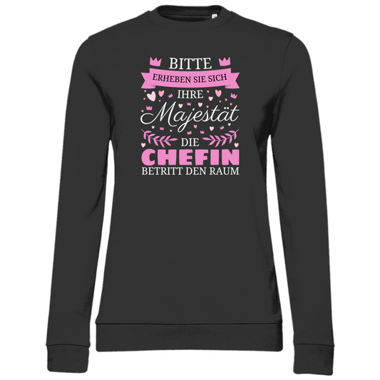 Damen Sweatshirt "Ihre Majestät - Die Chefin" schwarz