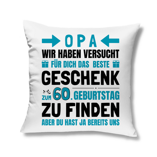 Sofakissen "Opa - Bestes Geschenk zum 60. Geburtstag"