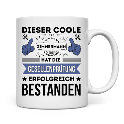 Tasse "Dieser coole Zimmermann hat die Gesellenprüfung bestanden" Rückseite