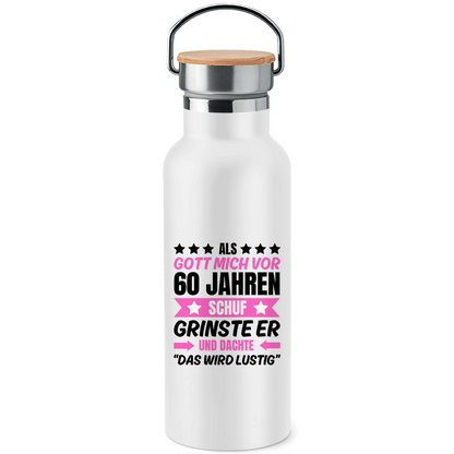 Edelstahl-Trinkflasche mit Bambusdeckel "Als Gott mich vor 60 Jahren schuf" (Pinkes Motiv)