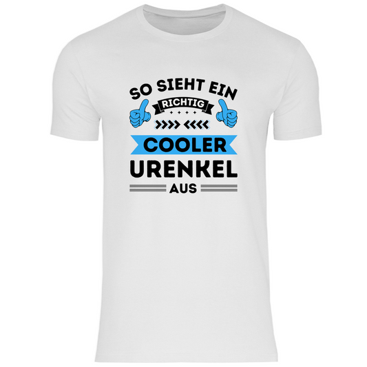 Herren T-Shirt "So sieht ein richtig cooler Urenkel aus"