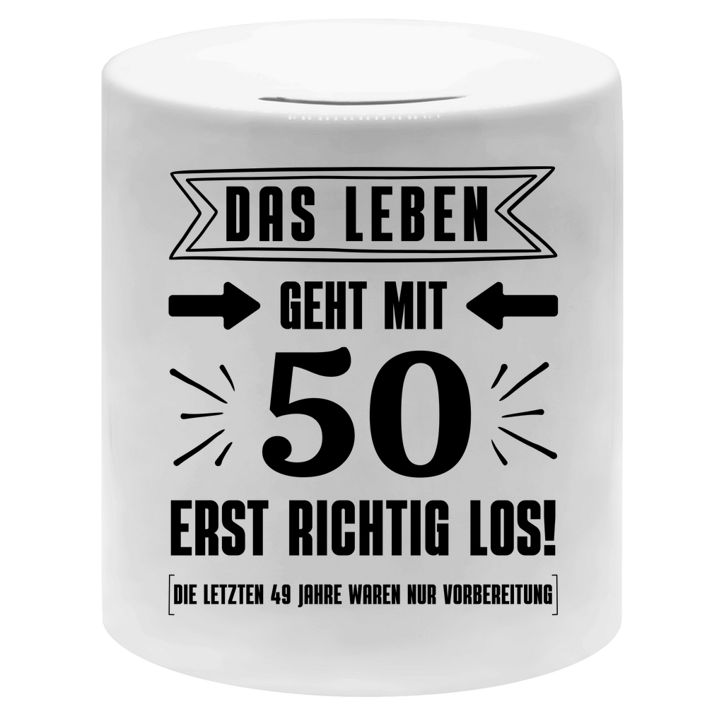 Spardose "Das Leben geht mit 50 erst richtig los"