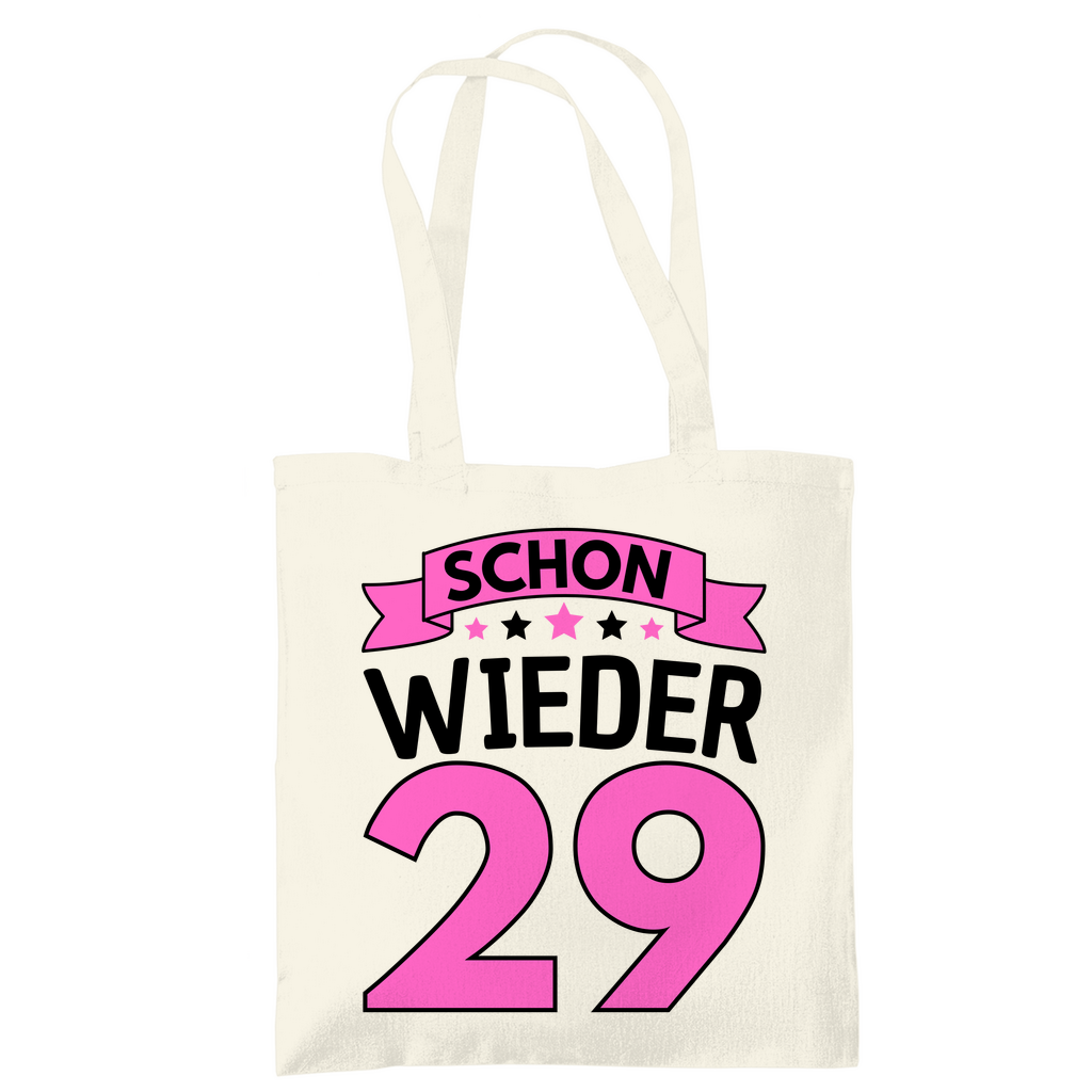 Tragetasche "Schon wieder 29"