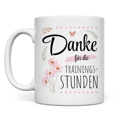Tasse "Danke für die Trainingsstunden"