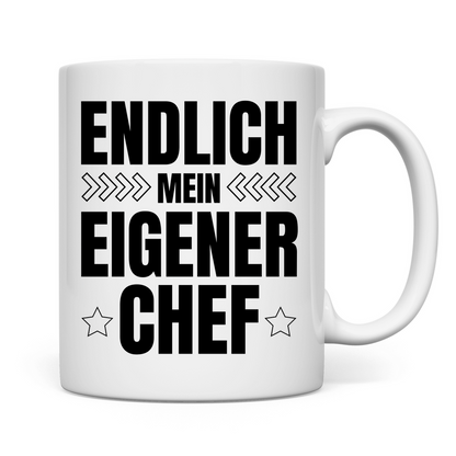 Tasse "Endlich mein eigener Chef."