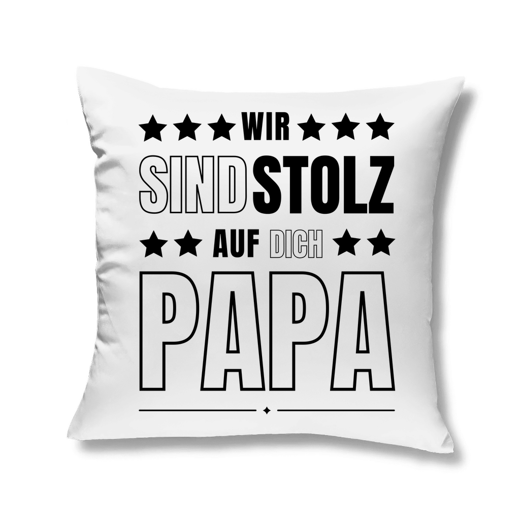 Sofakissen "Wir sind stolz auf dich Papa"