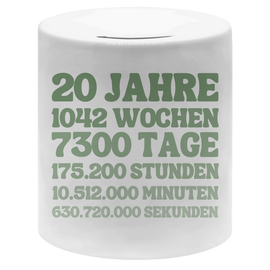 Spardose "20 Jahre, 1042 Wochen, 7300 Tage"