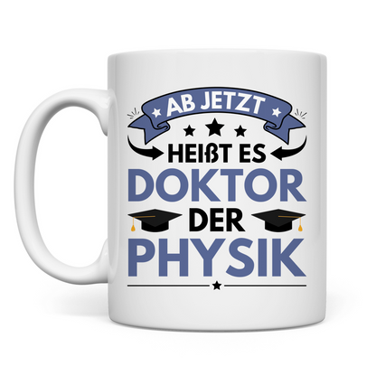 Geschenk Promotion Physik Tasse