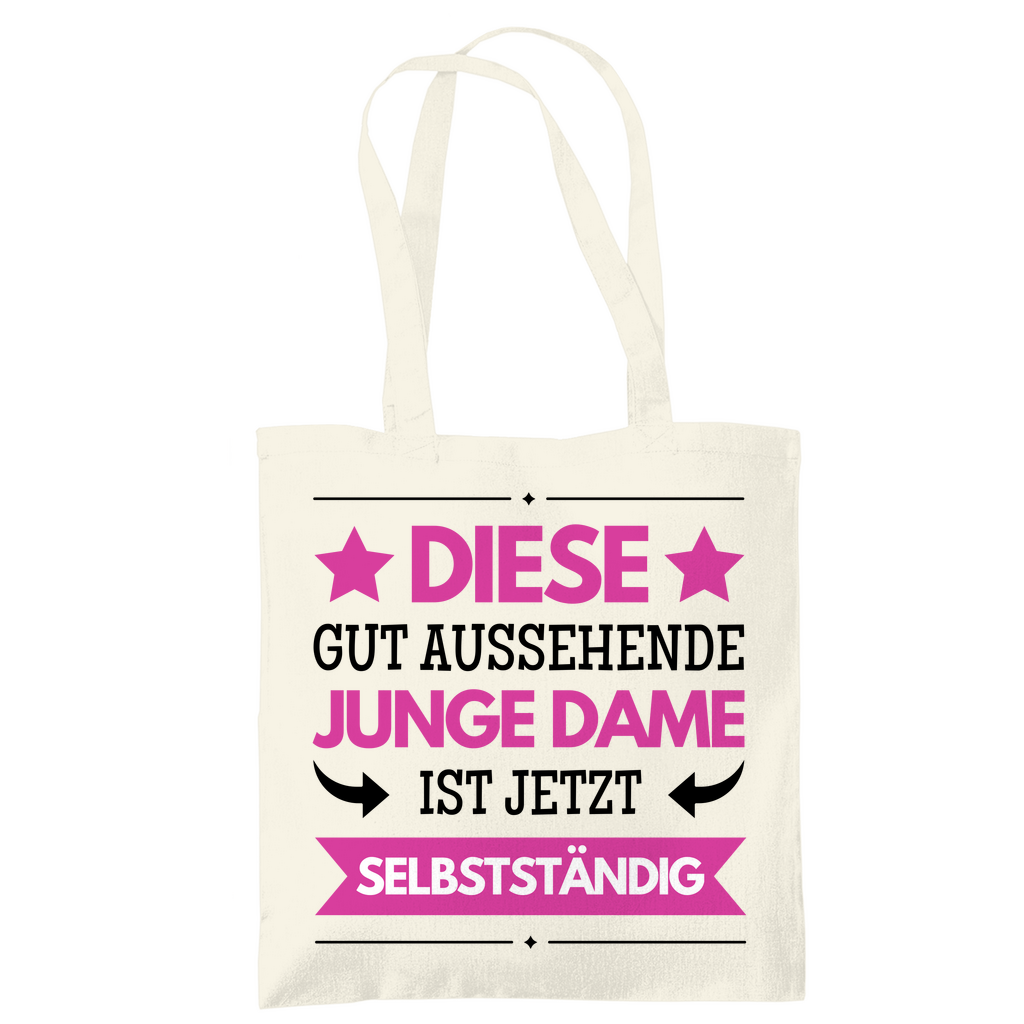 Tragetasche "Diese gut aussehende junge Dame ist jetzt selbstständig"