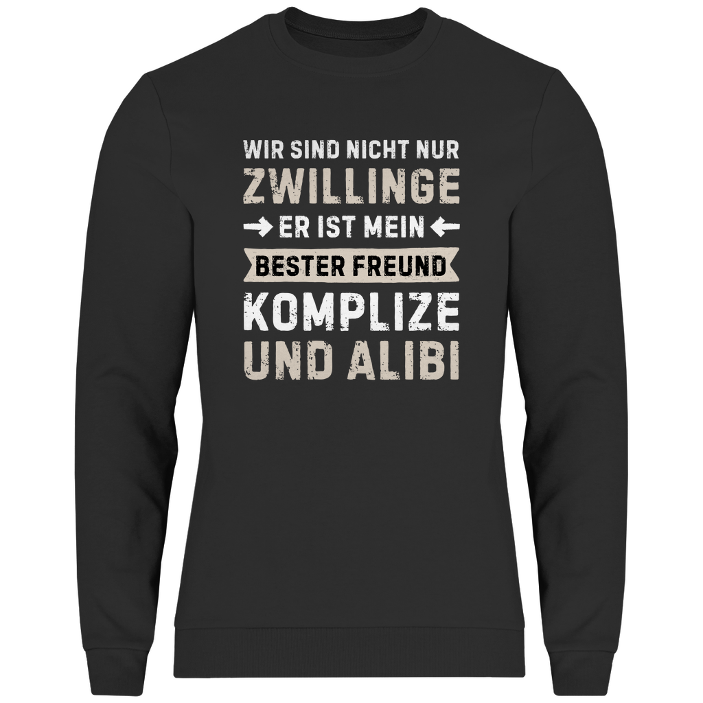 Herren Sweatshirt "Wir sind nicht nur Zwillinge"