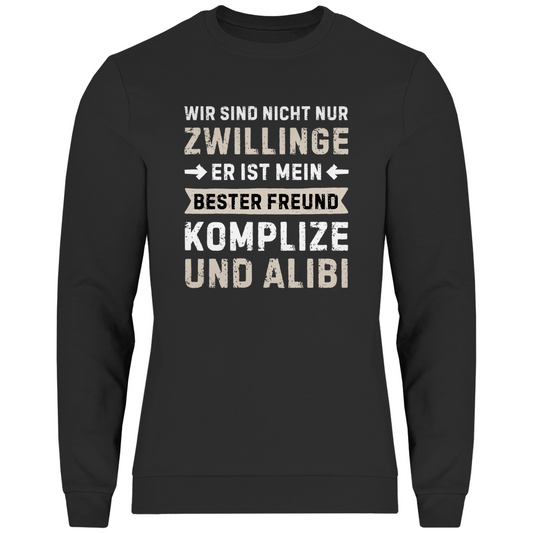 Herren Sweatshirt "Wir sind nicht nur Zwillinge"