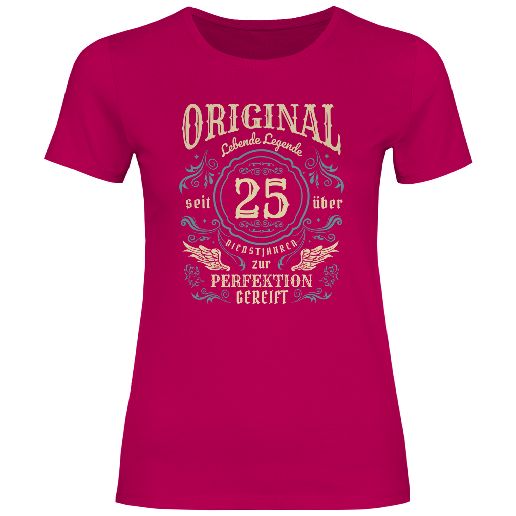 Damen T-Shirt "Seit 25 Dienstjahren zur Perfektion gereift" pink