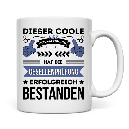 Tasse "Dieser KFZ Mechatroniker hat die Gesellenprüfung bestanden"