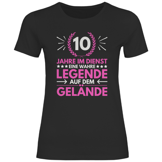 Damen T-Shirt "10 Jahre im Dienst-Legende auf dem Gelände" (Pinkes Motiv) schwarz