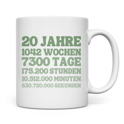 Tasse "20 Jahre, 1042 Wochen, 7300 Tage"