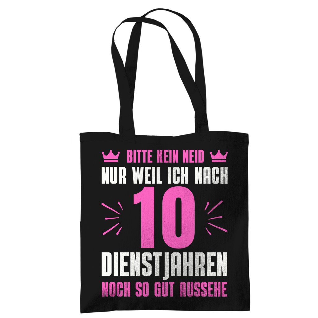 Tragetasche "Nach 10 Dienstjahren noch so gut aussehe" (Pinkes Motiv) schwarz