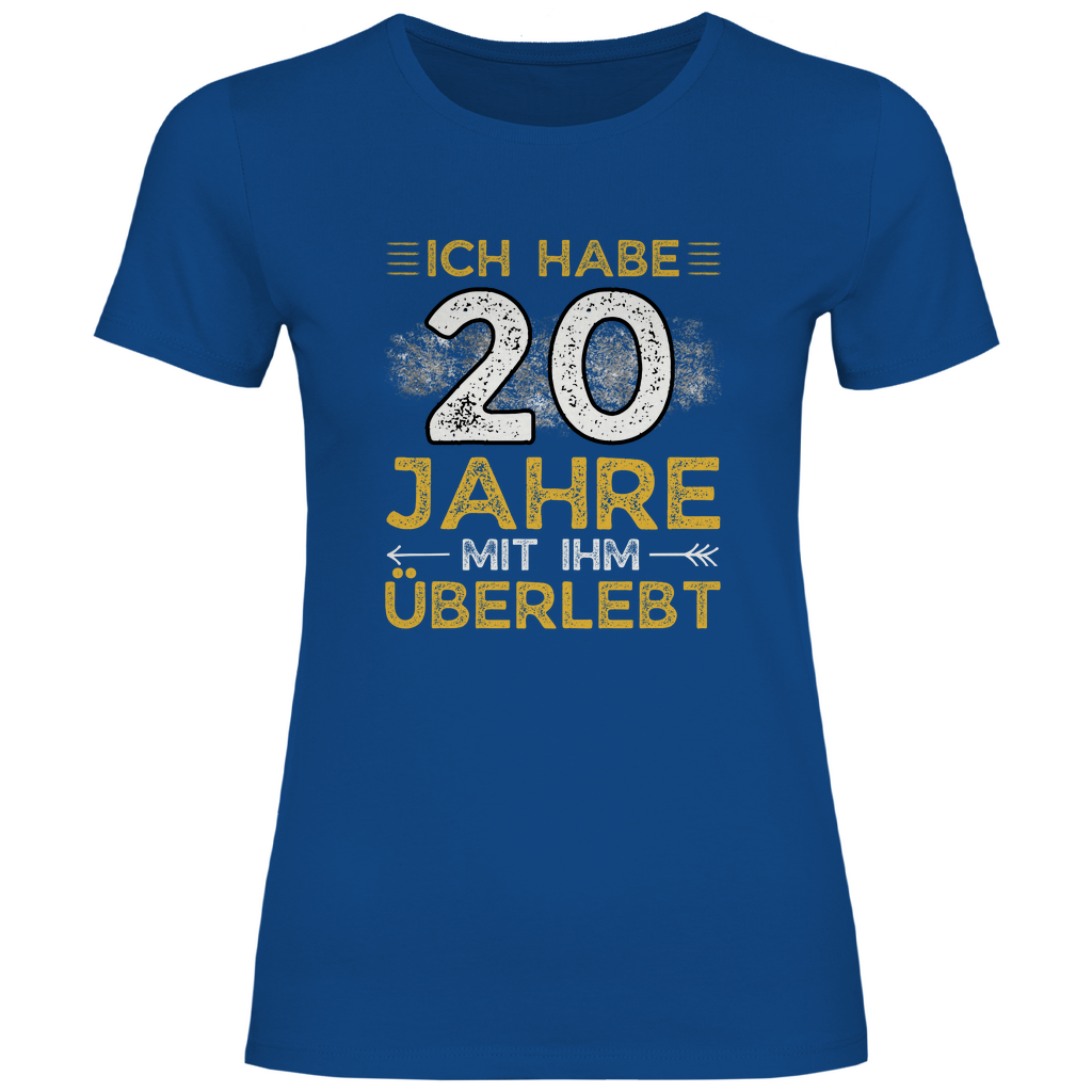 Damen T-Shirt "Ich habe 20 Jahre mit ihm überlebt" blau