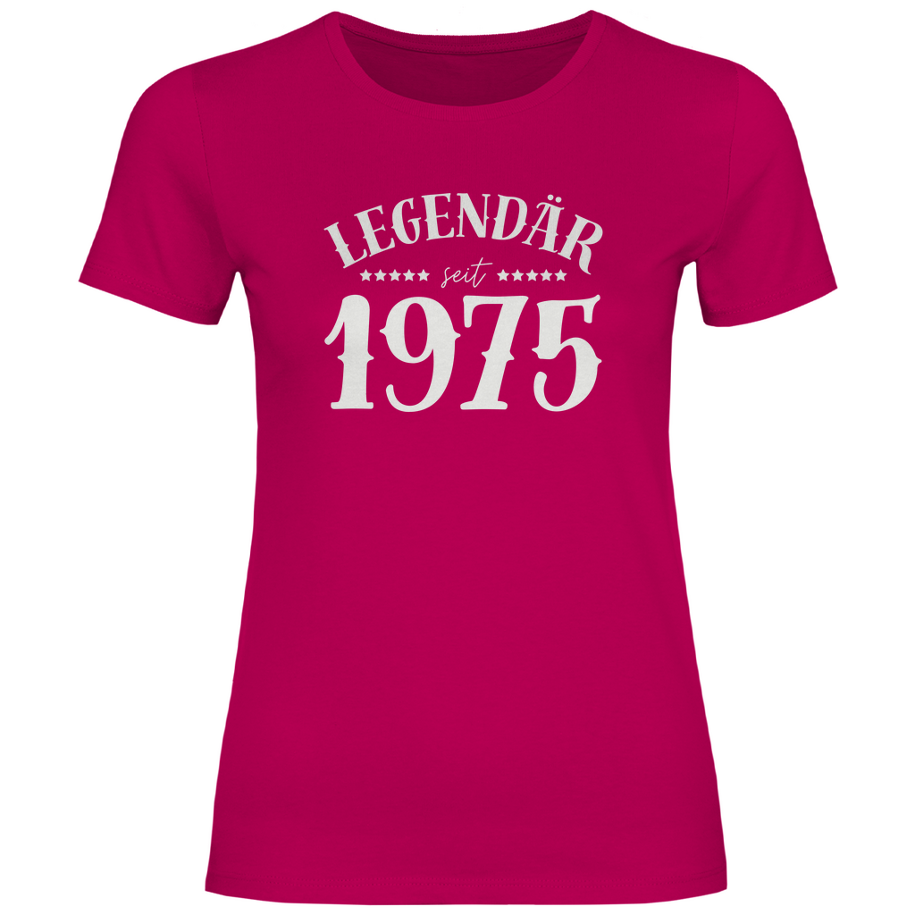 Damen T-Shirt "Legendär seit 1975" pink