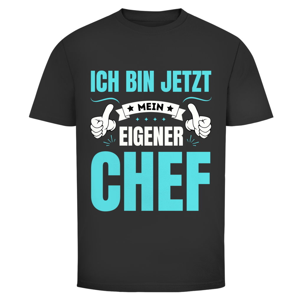 Herren T-Shirt "Ich bin jetzt mein eigener Chef"